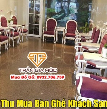 Thu Mua Bàn Ghế Khách Sạn Cũ Giá Cao